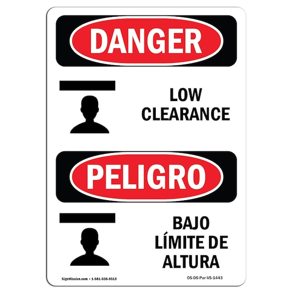 Safety Sign, OSHA Danger, 5" Height, Low Clearance Bilingual Spanish, 10PK